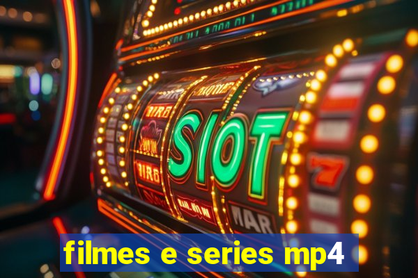 filmes e series mp4